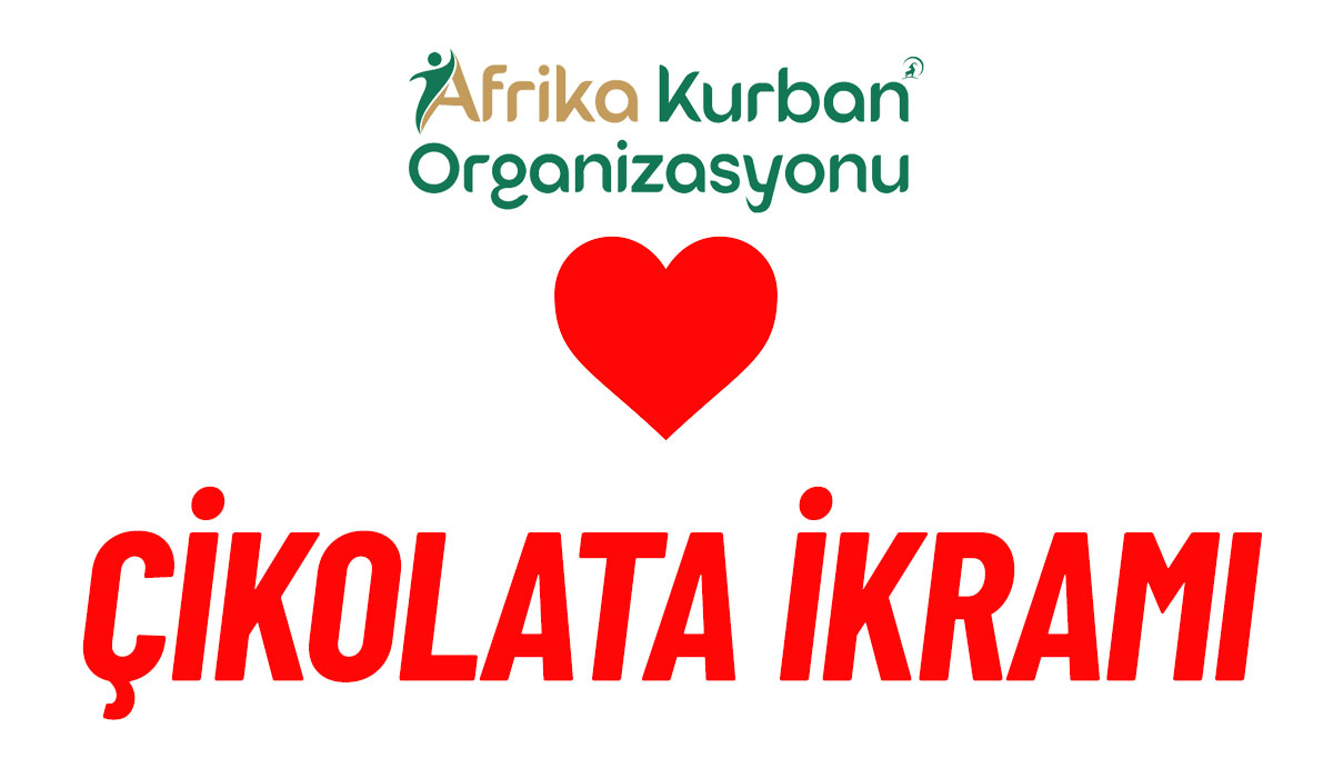 ÇİKOLATA İKRAMI