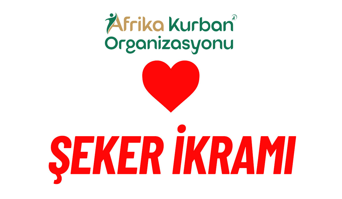 ŞEKER İKRAMI
